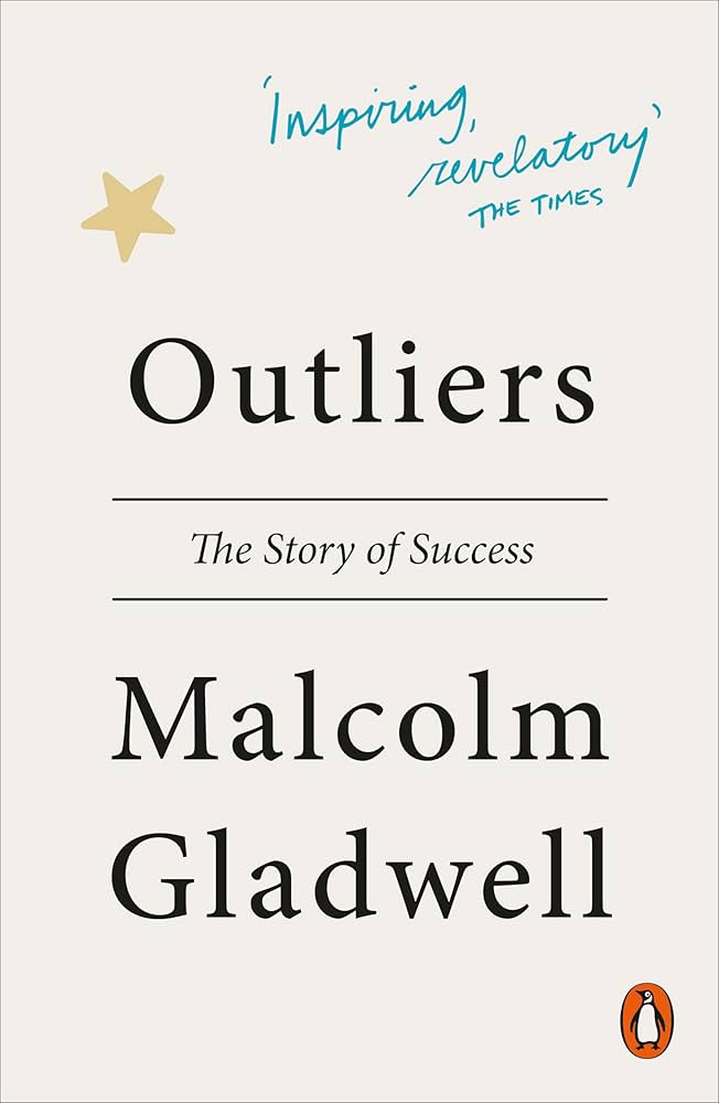 OUTLIERS THE STORY OF SUCCESS