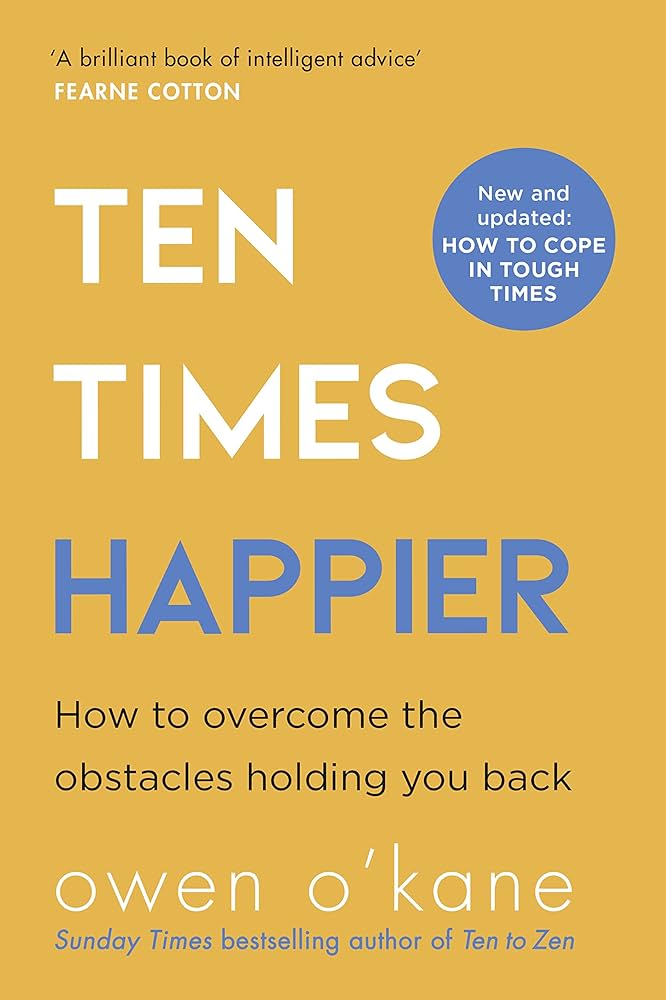 TEN TIMES HAPPIER