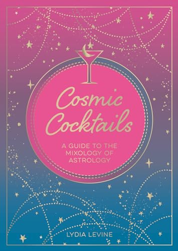 COSMIC COCKTAILS