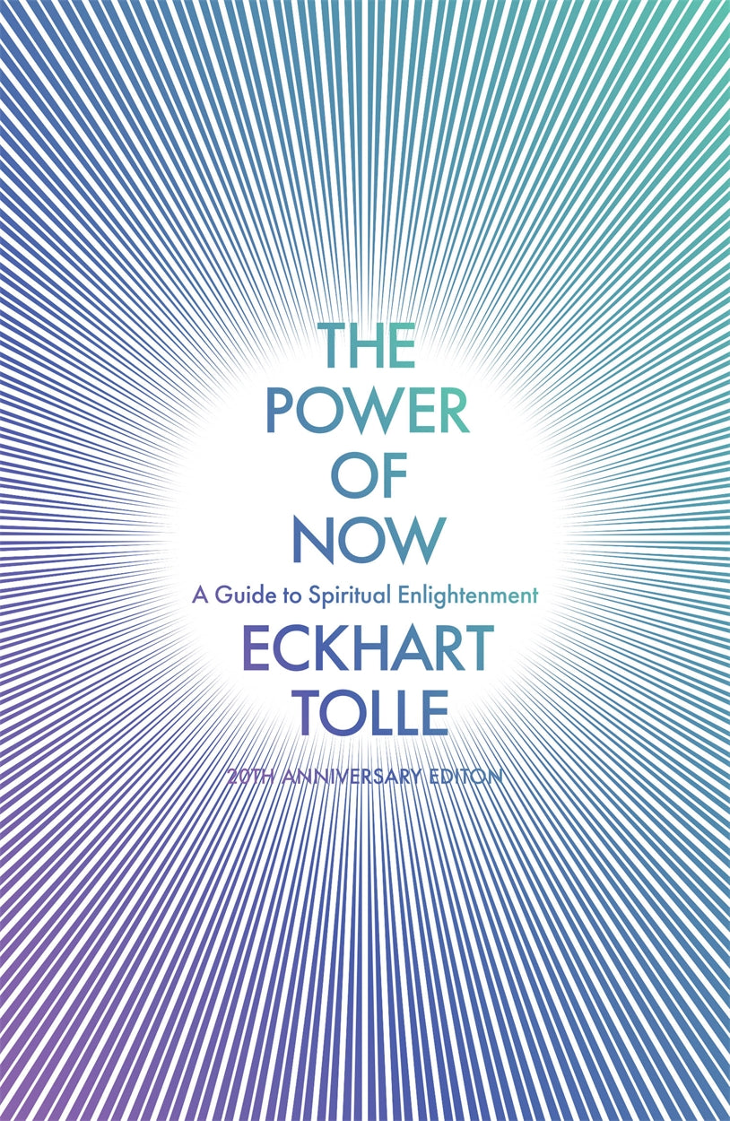 THE POWER OF NOW A GUIDE TO SPIRITUAL ENLIGHTENMENT