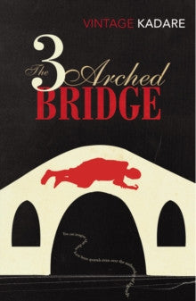 THE THREE ARCHED BRIDGE